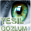 yeşil gÖzlüm